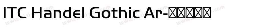 ITC Handel Gothic Ar字体转换